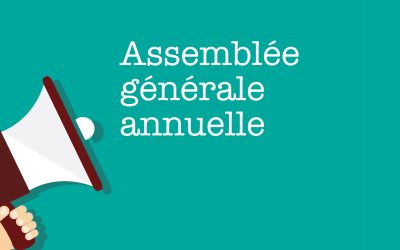 Lundi le 17 novembre 2025-ASSEMBLÉE GÉNÉRALE ANNUELLE (AGA) • SÉANCE PUBLIQUE D’INFORMATION